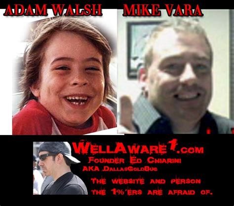 Wirenetology Mike Vara Is Adam Walsh Americas Most Wanted Exposed