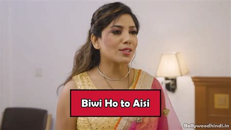 Biwi Ho To Aisi Woow Web Series Watch Online All Episodes 2023