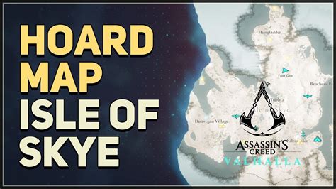 Isle Of Skye Hoard Map Treasure Assassin S Creed Valhalla Youtube
