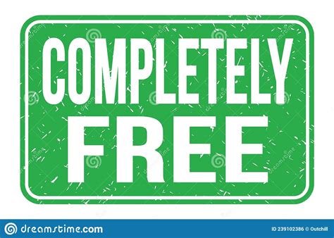 Completely Free Words On Green Rectangle Stamp Sign Stock Illustration