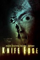 Knife Edge (2008) | Horreur.net