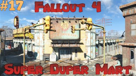 Lets Play Fallout 4 Super Duper Mart Ep 17 Youtube