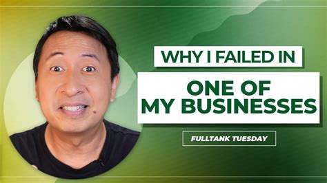 Fulltank Tuesday English Why I Failed In One Of My Businesses Youtube