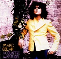Marc Bolan - Acoustic Warrior (1999, CD) | Discogs