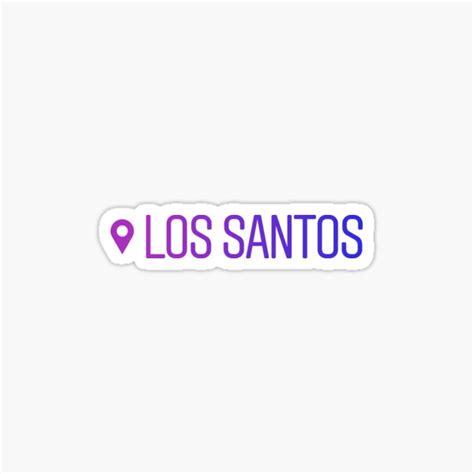 Los Santos Sticker For Sale By Cursedfate Redbubble