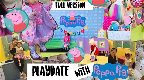 Peppa Pig Playdate Full Version Ayz World Youtube