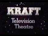 Kraft Television Theatre - TV Yesteryear