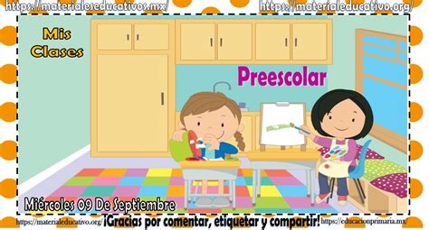 Mis Clases De Preescolar Del Miércoles 09 De Septiembre 2020 2021