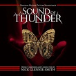 A SOUND OF THUNDER - Original Soundtrack by Nick Glennie-Smith ...