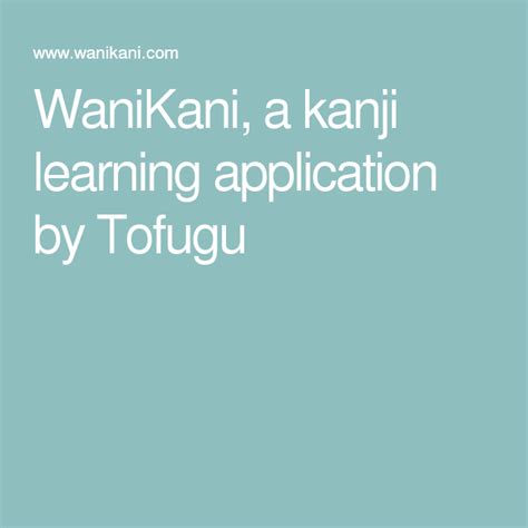 WaniKani, a kanji learning application by Tofugu | Learn japanese, Learning web, Learning