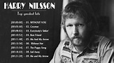 Harry Nilsson Greatest Hits 2021 - Harry Nilsson Full abum Vol.01 ...