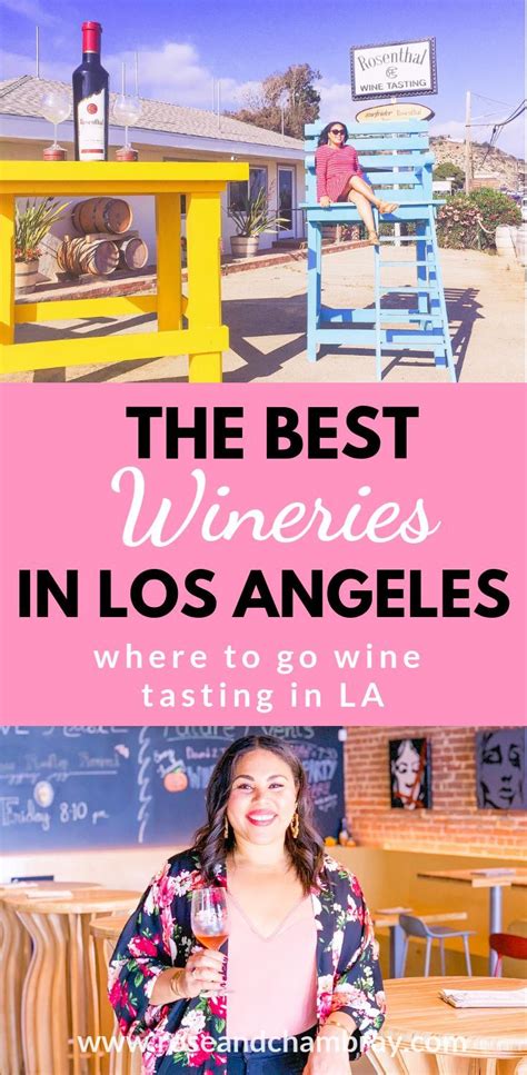 The Best Places To Go Wine Tasting In Los Angeles La Wineries Wine