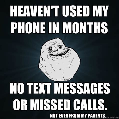 Include (or exclude) self posts. Heaven't used my phone in months No text messages or ...