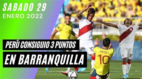 PERÚ CONSIGUIO 3 PUNTOS DE ORO EN BARRANQUILLA RUMBOAQATAR2022 YouTube