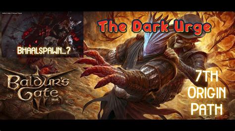 Baldurs Gate 3 The Dark Urge Origin Path Bhaalspawn Youtube