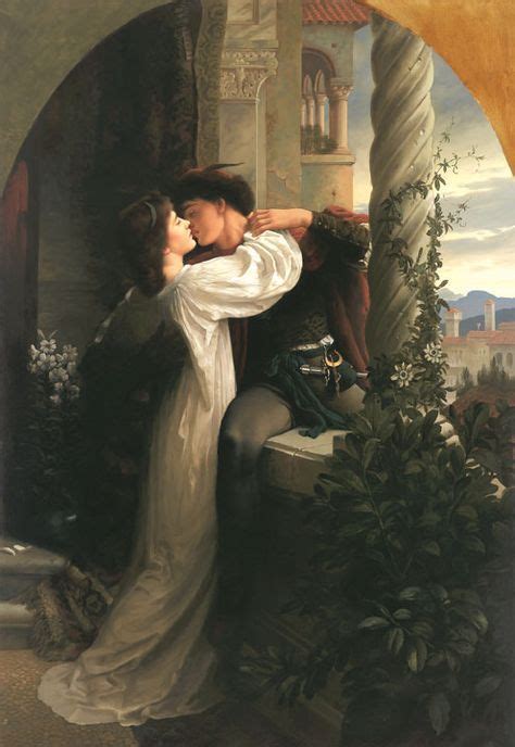 Romeo And Juliet By Sir Frank Dicksee Besides Helen Of Troy And Paris This Couple Are The All