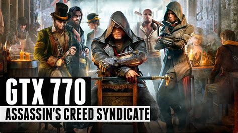 Assassin S Creed Syndicate I Gtx Ultra High Settings