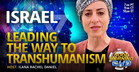Israel Leading The Way To Transhumanism Childrens Health Defense