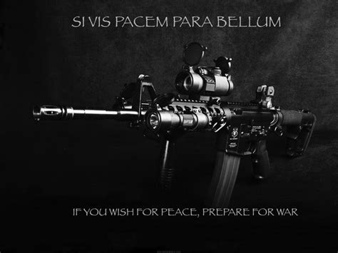 If you want peace, (you must) prepare for war. If you want peace prepare for war essay