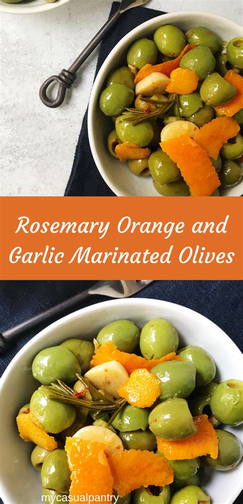 Rosemary Orange And Garlic Marinated Olives Are Packed With Vibrant