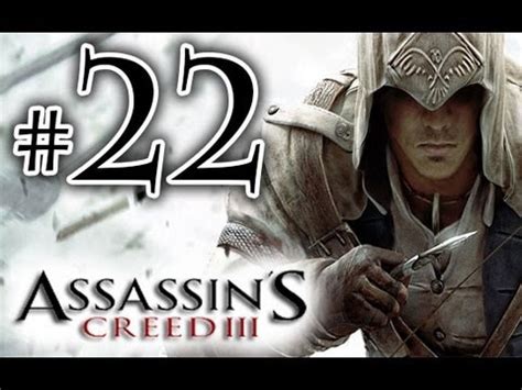 Assassin S Creed 3 Walkthrough Playthrough Part 22 HD Father And