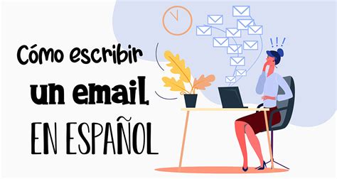 Cómo escribir un email Ser y Estar Aprende Español Online