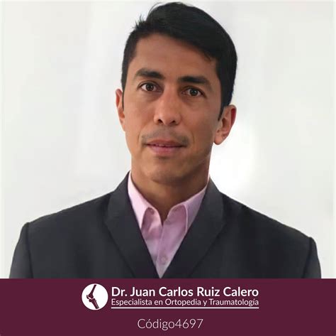 Dr Juan Carlos Ruiz Calero Ortopedista San José