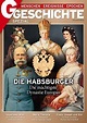 Die Habsburger - G/GESCHICHTE