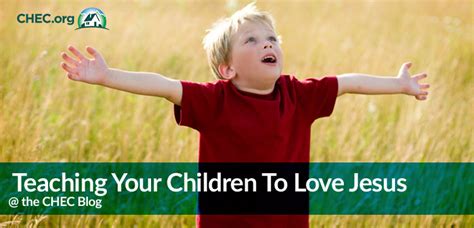 Teaching Your Children To Love Jesus Chec