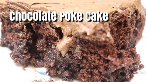 Chocolate Poke Cake Chocolate Poke Cake Recipe MOLCS Easy Recipes