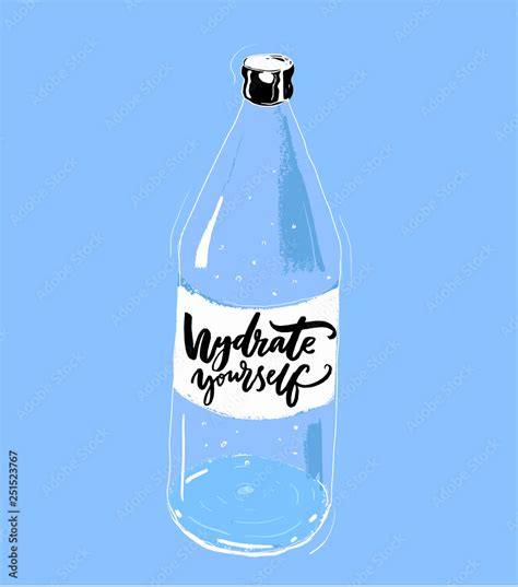 Hydrate Yourself Print With Hand Drawn Bottle Of Water And Brush