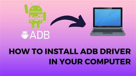 How To Install Adb Drivers On Windows 11 Install Adb Drivers Youtube