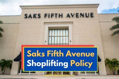 Saks Fifth Avenue Shoplifting Policy What´s Covered More