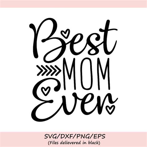 Best Mom Ever Svg Mother S Day Svg Mom Svg Mom Life Etsy