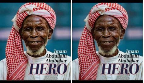 86 Year Old Islamic Cleric Imam Abdullahi Abubakar Who Hid 262