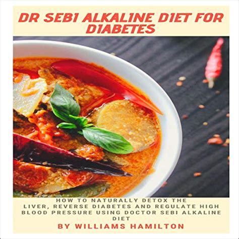 Dr Sebi Alkaline Diet For Diabetes By Williams Hamilton Audiobook