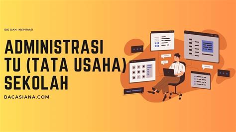 Administrasi Tata Usaha Sekolah Tu Lengkap Panduan Dan Format