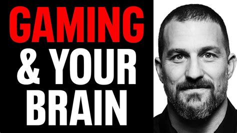How Gaming Affects Your Brain Andrew Huberman Youtube