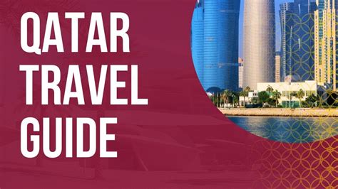 Qatar Travel Guide Best Things To Do In Qatar Youtube