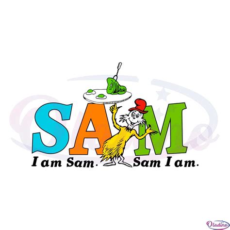 I Am Sam Sam I Am Dr Seuss Svg For Cricut Sublimation Files