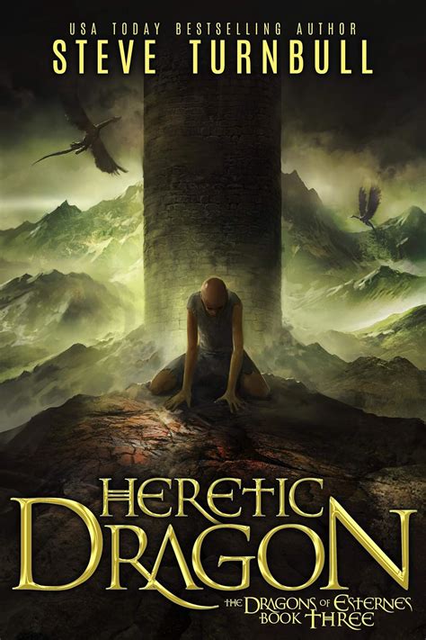 Heretic Dragon The Dragons Of Esternes Book 3 Ebook