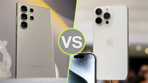 Samsung Galaxy S24 Ultra Vs Iphone 15 Pro Max Which Phone Should You