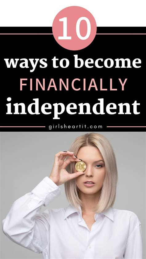 a woman in white shirt with text overlay that reads 10 ways to become financially independent