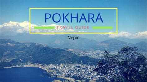 17 Ultimate Things To Do In Pokhara Nepal A Travel Guide