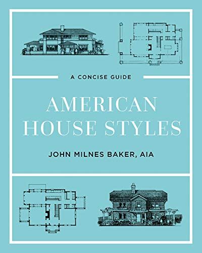 American House Styles A Concise Guide Second Edition Pricepulse