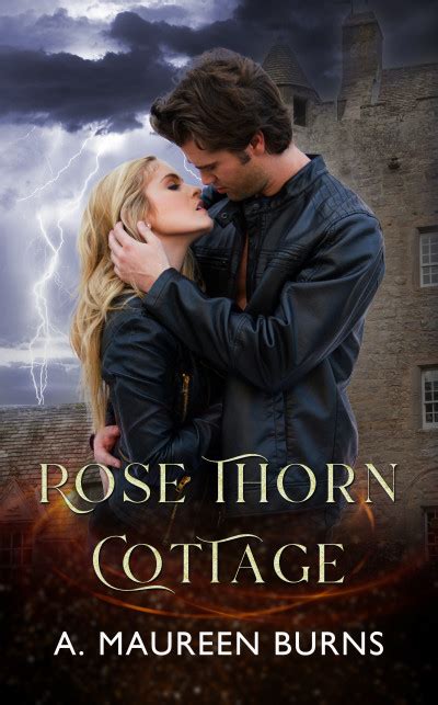 smashwords rose thorn cottage a book by a maureen burns