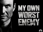 Watch My Own Worst Enemy - Season 1 | Prime Video