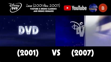 Disney Dvd Logo 2001 And 2007 Youtube And Bg And Br Youtube