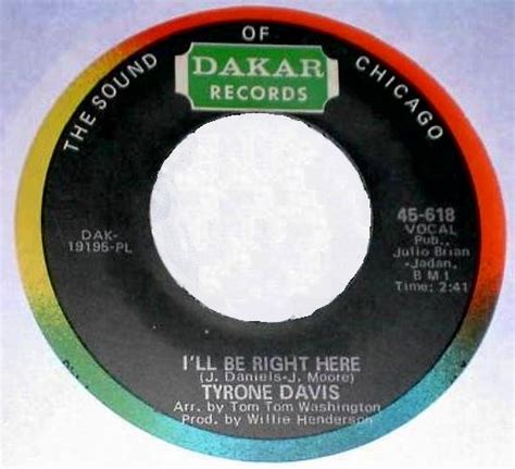 Ill Be Right Here Just Because Of You By Tyrone Davis Single