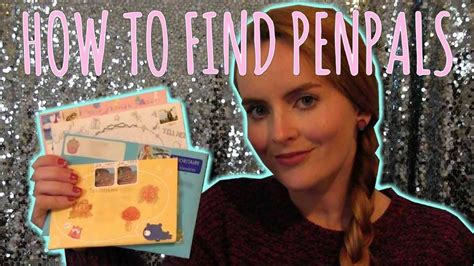 How To Find Penpals Top 5 Tips ♡ Youtube